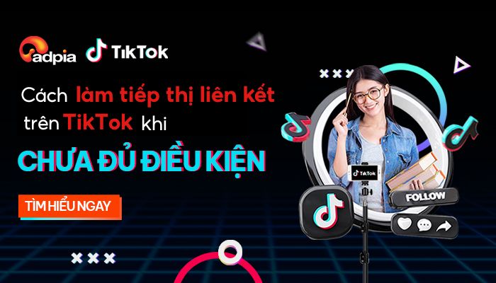 Cách làm tiếp thị liên kết TikTok khi chưa đủ 1000 follow cho người mới
